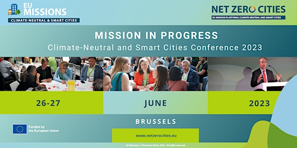 Mission in Progress: Climate-Neutral and Smart Cities Conference 2023