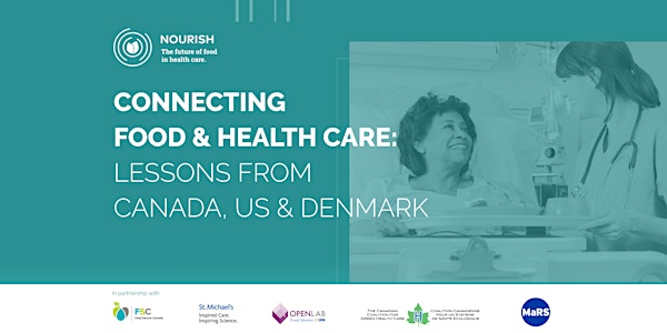 Connecting Food & Health Care: Lessons from Canada, US & Denmark