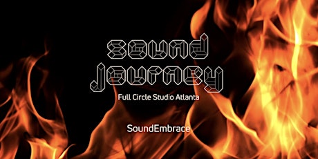 May  Sound Journey- Atlanta primary image