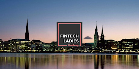Hauptbild für Fintech Ladies Hamburg @HypoVereinsbank