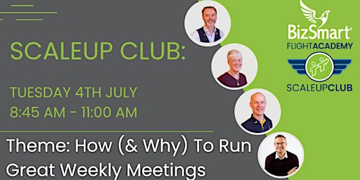 Primaire afbeelding van ScaleUp Club® Theme: How (& Why) To Run Great Weekly Meetings