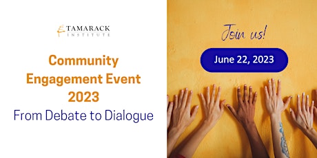 2023 Community Engagement:  From Debate to Dialogue