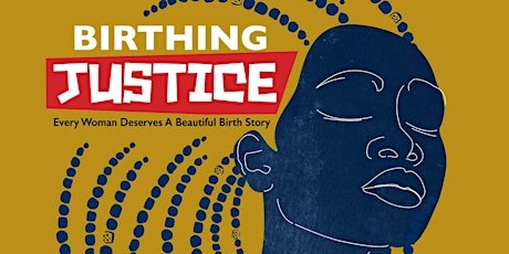 Birthing Justice Event