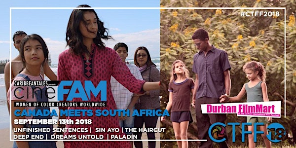 CTFF2018 - CineFAM Building Bridges: Canada Meets South Africa