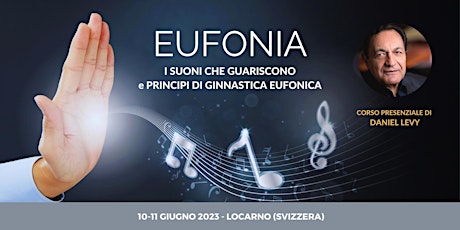 EUFONIA - I suoni che guariscono e principi di Ginnastica Eufonica