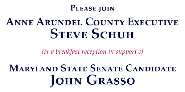 Breakfast Reception Hosted by Steve Schuh Supporting John Grasso