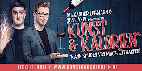 Hauptbild für Zauberdinner - Kunst und Kalorien mit Alexander Lehmann & Just Axel (PREMIERE)