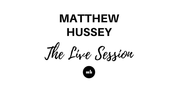 Matthew Hussey: The Live Session