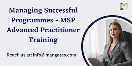Managing Successful Programmes - MSP Advanced Practitioner 2 Days Training