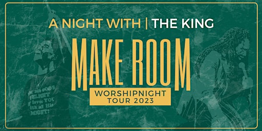 A Night with The King - Make Room - ROTTERDAM