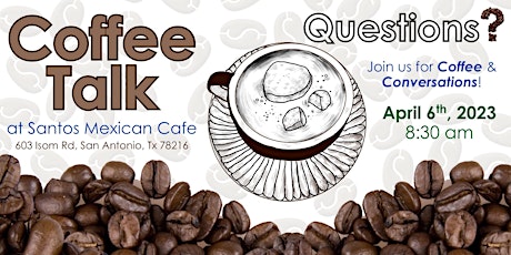 ☕️ Coffee Talk @ Santos Mexican Cafe!