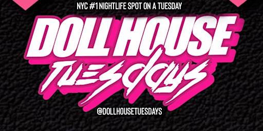 DollHouse Tuesday NYC Republic Ladies Night Free Entry Astoria Queens primary image