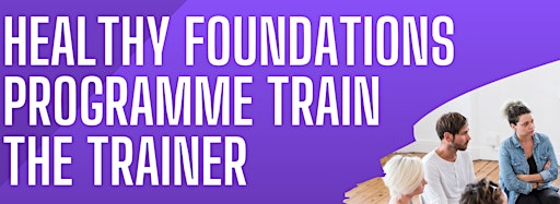 Immagine raccolta per Healthy Relationships 'Train the Trainer' Courses