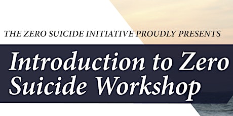 Introduction to Zero Suicide Workshop primary image