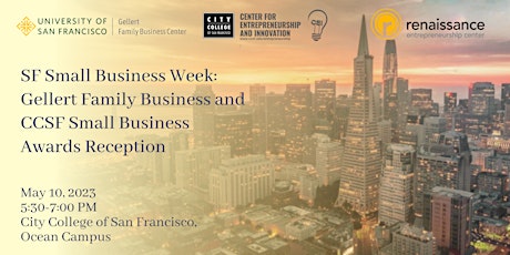 Gellert Family Business and CCSF Small Business Awards Reception