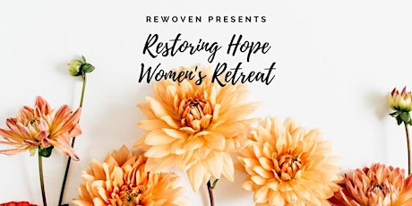 Restoring Hope Women's Retreat