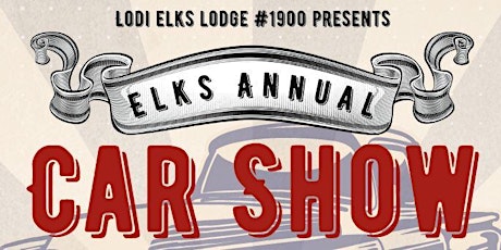 Lodi Elks Lodge Annual Car Show