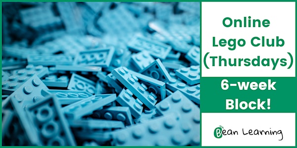 Online Weekly Lego Club for Kids (6-Weeks, Thursdays)
