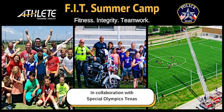 F.I.T. Summer Camp with Allen Police Department & Special Olympics Texas