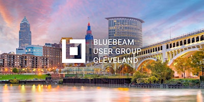 Imagem principal do evento You're invited: Cleveland Bluebeam User Group  launch meeting!