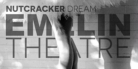 Auditions for Nutcracker Dream at Emelin Theatre primary image
