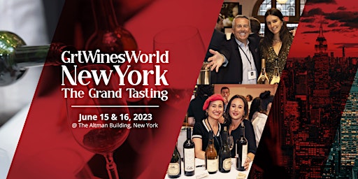 Imagen principal de Great Wines of the World 2023: New York Grand Tasting