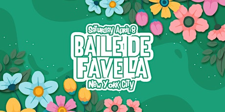 Baile De Favela Spring Break Party primary image
