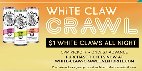 1st Annual WHITE CLAW CRAWL! primary image