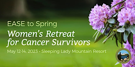 Imagen principal de EASE to Spring Women's Retreat for Cancer Survivors