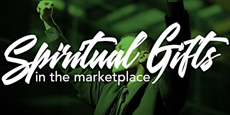 Spiritual Gifts in the Marketplace - Hong Kong Premier Release primary image