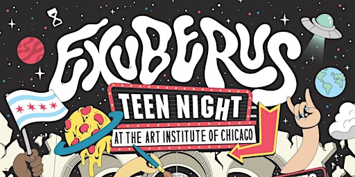 Hauptbild für 2023 Exuberus FREE Teen Night at the Art Institute of Chicago