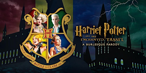 Harriet Potter and the Enchanted Tassel: A Burlesque Parody primary image