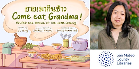 Virtual Thai Cook-along With VC Tang, Author of Come Eat, Grandma! primary image