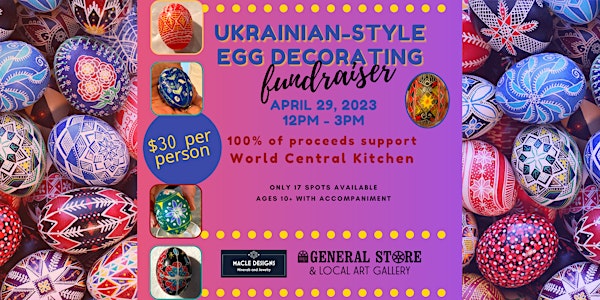 Ukrainian-style Egg Decorating Fundraiser to Benefit World Central Kitchen