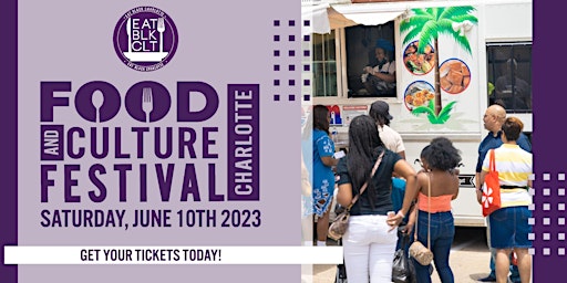 Eat Blk Charlotte 3rd Annual Food & Culture Festival primary image