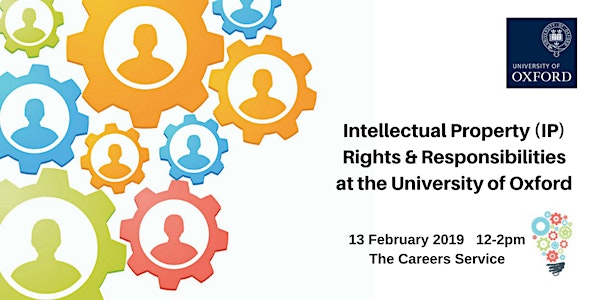 Intellectual Property (IP) Rights & Responsibilities at Oxford University