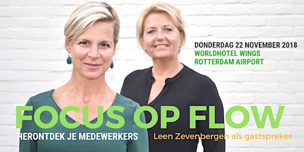 FOCUS OP FLOW Herontdek je medewerkers!