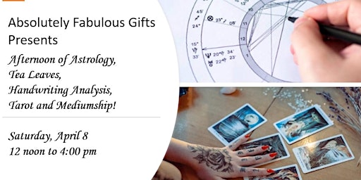 Absolutely Fabulous Presents  Astrology, Tarot, Tea Leaves, and Mediumship! primary image
