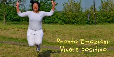 Laboratorio pratico Emozioni: crea un nuovo stile emotivo Laboratorio pratico Emozioni: crea un nuovo stile emotivo
