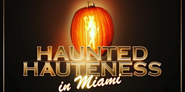 Haunted Hauteness Halloween Launch Party