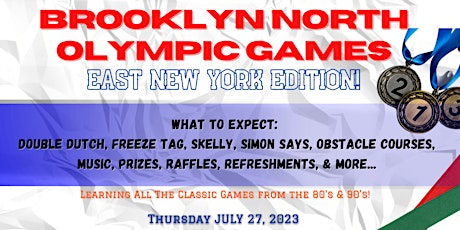 Brooklyn North Olympic Games EAST NEW YORK Edition