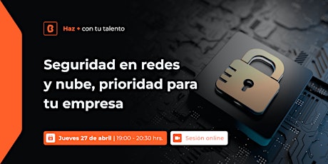 Image principale de Seguridad en redes y nube, prioridad para tu empresa