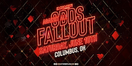 IMPACT Wrestling Presents: Against All Odds FALLOUT