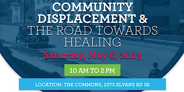 Community Displacement & the Road Towards Healing