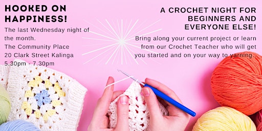 Image principale de Hooked on Happiness!  A Crochet Night for Beginners - and everyone else!