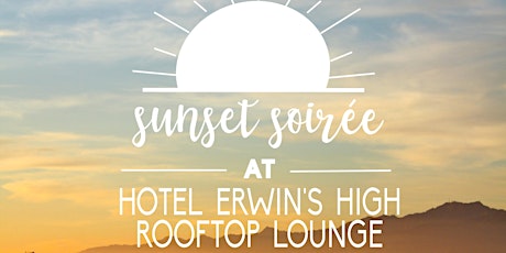 SUNSET SOIRÉE at Hotel Erwin's High Rooftop Lounge primary image