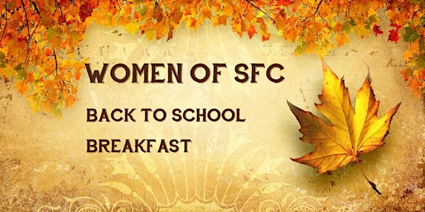 Women of SFC Back to School Breakfast