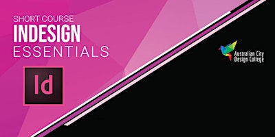 Hauptbild für Adobe InDesign Essentials - Adelaide Campus