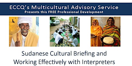 Sudanese Cultural Briefing & Working Effectively with Interpreters Workshop primary image