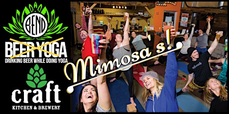 Imagem principal do evento The Official Bend Beer Yoga PRESENTS Mimosa Yoga at Craft Kitchen & Brewery
